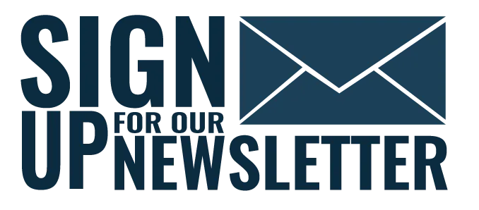 Sign Up for Our Newsletter Image